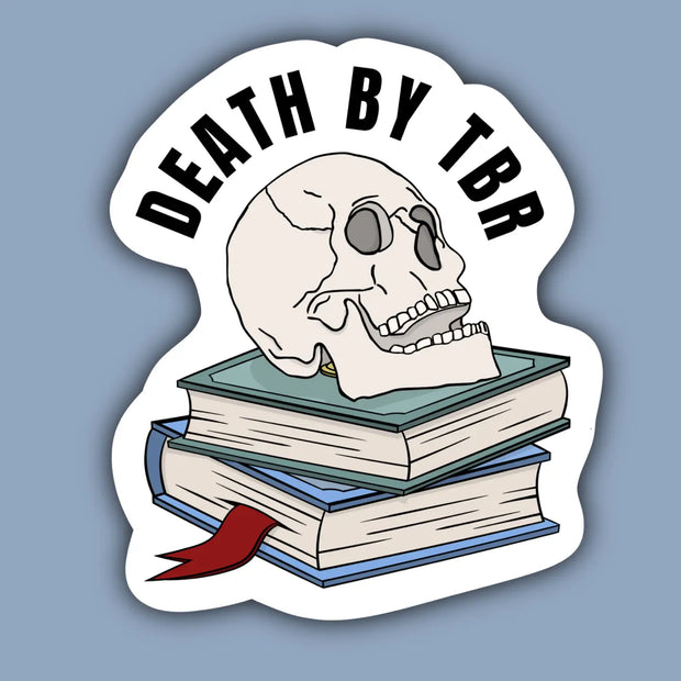 Death By Tbr Reader Sticker