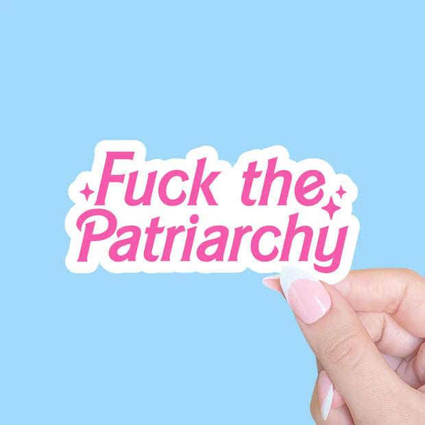 Fuck the Patriarchy