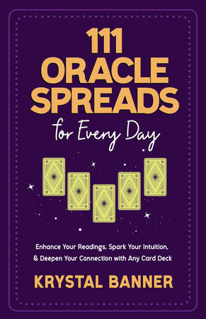 111 Oracle Spreads for Every Day