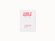 Make It Happen Journal