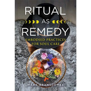 Ritual As Remedy