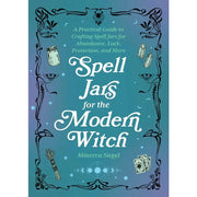 Spell Jars For the Modern Witch