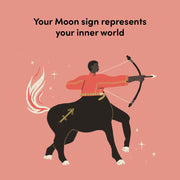 The Moon Sign Guide: An Astrological Look at Your Inner Life