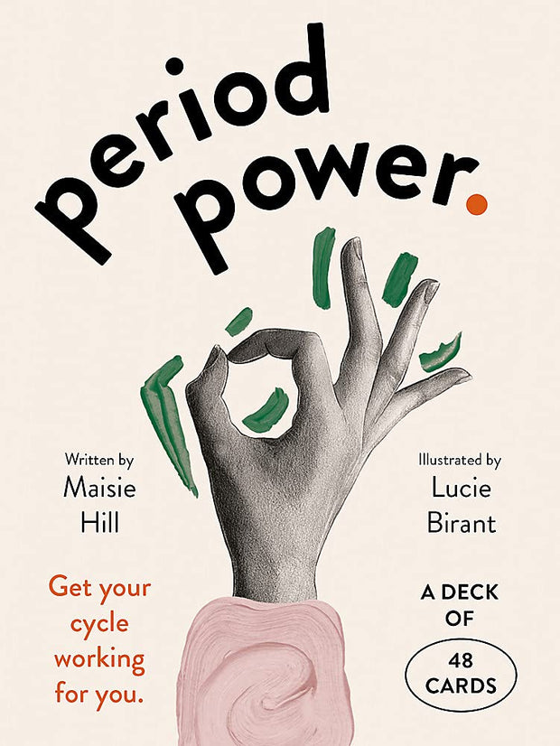 Period Power: Getting Your Cycle Working for You