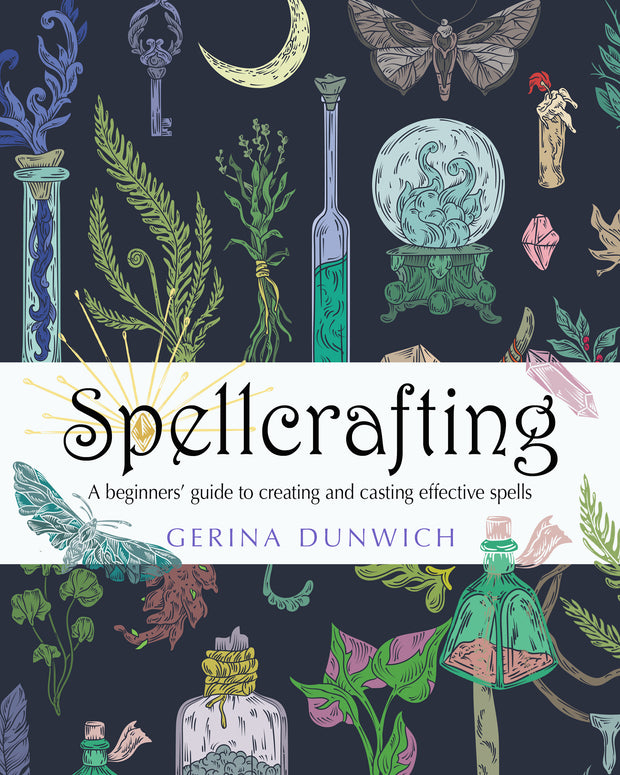 Spellcrafting: A Beginner’s Guide to Creating and Casting Effective Spells